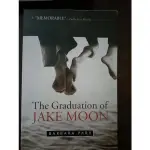 THE GRADUATION OF JAKE MOON