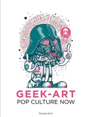 Pop Culture Now!: A Geek Art Anthology
