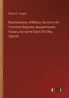 Reminiscences of Military Service in the Forty-third Regiment, Massachusetts Inf