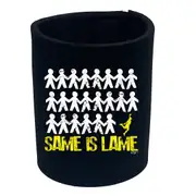 Same Is Lame Basketball - Funny Novelty Stubby Holder