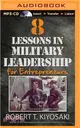 8 Lessons in Military Leadership for Entrepreneurs ― How Military Values and Experience Can Shape Business and Life