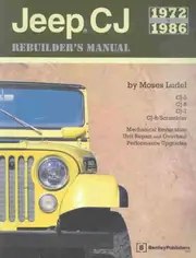 Jeep CJ Rebuilder's Manual: 1972 to 1986