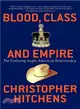 Blood, Class and Empire ─ The Enduring Anglo-American Relationship