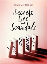 在飛比找三民網路書店優惠-Secrets, Lies, and Scandals