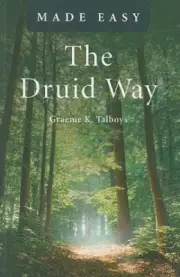The Druid Way Made Easy (Made Easy) by MR Talboys, Graeme K.