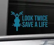 Look Twice Save a Life Motorocycle Vinyl Decal Laptop Car Truck Bumper Window Sticker, 8.5" x 4.5" (Teal)
