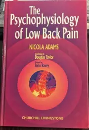 The Psychophysiology of Low Back Pain by Nicola Adams *BRAND NEW*