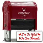 All Quality I'm So Glad We Are Friends Self-Inking Rubber Stamp