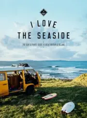 Alexandra Gossink - I Love the Seaside Great Britain Ireland The S - H245z