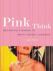 Pink Think by Peril, Lynn - Brand New, Free Shipping