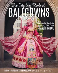 在飛比找誠品線上優惠-The Cosplay Book of Ballgowns: