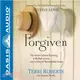 Forgiven ― The Amish School Shooting, a Mother's Love, and a Story of Remarkable Grace