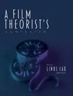A Film Theorist's Companion by Linus Lau Hardcover Book