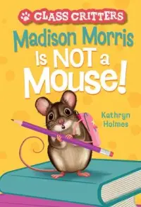 在飛比找博客來優惠-Madison Morris Is Not a Mouse!