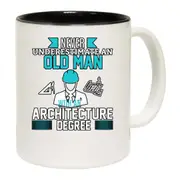 Never Underestimate Old Man Architecture Degree Architect Mug Cup