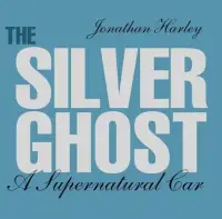 在飛比找博客來優惠-The Silver Ghost, Volume 1: A 