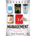 ADVANCED BRAND MANAGEMENT: BUILDING AND IMPLEMENTING A POWERFUL BRAND STRATEGY