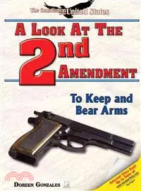 在飛比找三民網路書店優惠-A Look at the Second Amendment