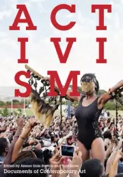 Activism (Whitechapel: Documents of Contemporary Art) by Afonso Dias Ramos