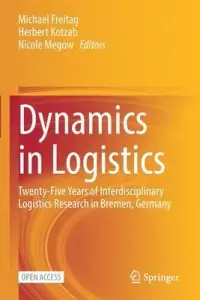 在飛比找博客來優惠-Dynamics in Logistics: Twenty-