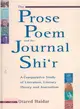 The Prose Poem and the Journal Shi'r ― A Comparative Study of Literature, Literary Theory and Journalism