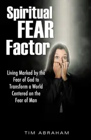 Spiritual Fear Factor Tim Abraham Paperback Book