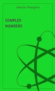 [Alessio Mangoni] Complex numbers
