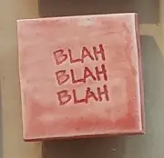 Ceramic Glazed POTTY MOUTH Magnet w/Funny Sayings~~Blah Blah Blah~~ 1.25" X 1.25