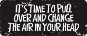 3 - It's Time To Pull Over Hard Hat Biker Helmet Sticker Bs365 3