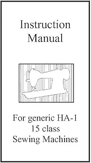 Instruction Manual for Brother HA-1 15 class Sewing Machine