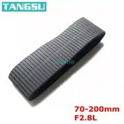 NEW 70-200 2.8 Zoom Rubber Grip Cover Ring For Canon 70-200mm 2.8L USM Part