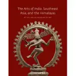 THE ARTS OF INDIA, SOUTHEAST ASIA, AND THE HIMALAYAS AT THE DALLAS MUSEUM OF ART