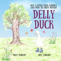 在飛比找誠品線上優惠-Delly Duck: Why A Little Chick