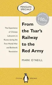 From the Tsar's Railway to the Red Army
