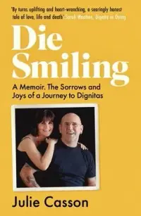 在飛比找博客來優惠-Die Smiling: Sorrow and Joy on