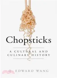 在飛比找三民網路書店優惠-Chopsticks ― A Cultural and Cu