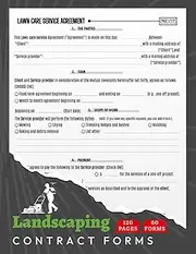 Landscaping Contract Forms: 60+ Lawn Care Service Agreement Between Client & Landscaper | 120 Two-Sided Pages