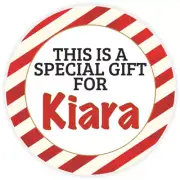 This is a Special Gift for Kiara - Circle Sticker Decal 3 Inch - Christmas