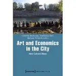 ART AND ECONOMICS IN THE CITY: NEW CULTURAL MAPS