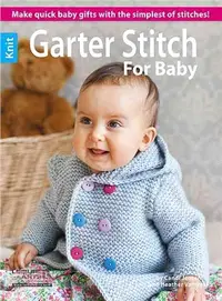 在飛比找三民網路書店優惠-Garter Stitch for Baby