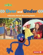 Over and Under: A Sesame Street Guessing Game by Mari Schuh (English) Paperback