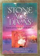 在飛比找三民網路書店優惠-Stone Age Divas ─ Their Myster