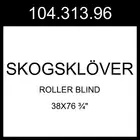 IKEA SKOGSKLOVER SKOGSKLÖVER Roller Blind White 38x76 ¾" 104.313.96