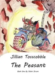 Jillian Tosscobble: The Peasant by Nolan Strom (English) Hardcover Book