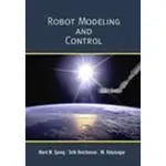 【全華-新書】ROBOT MODELING AND CONTROL(2131491)