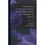 THESAURUS CONCHYLIORUM, OR, MONOGRAPHS OF GENERA OF SHELLS; V.5 [PLATES] (1887)