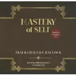 MASTERY OF SELF: LIBRARY EDITION