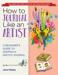 在飛比找誠品線上優惠-How to Journal Like an Artist: