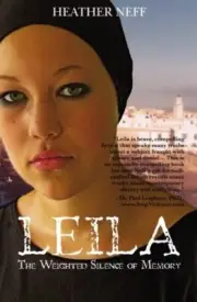 Leila: The Weighted Silence of Memory, Neff 9781439241424 Fast Free Shipping-,