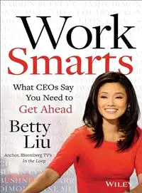 在飛比找三民網路書店優惠-Work Smarts ─ What CEOs Say Yo